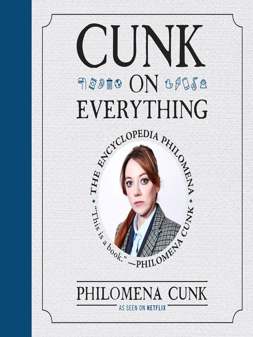 Title details for Cunk on Everything by Philomena Cunk - Wait list